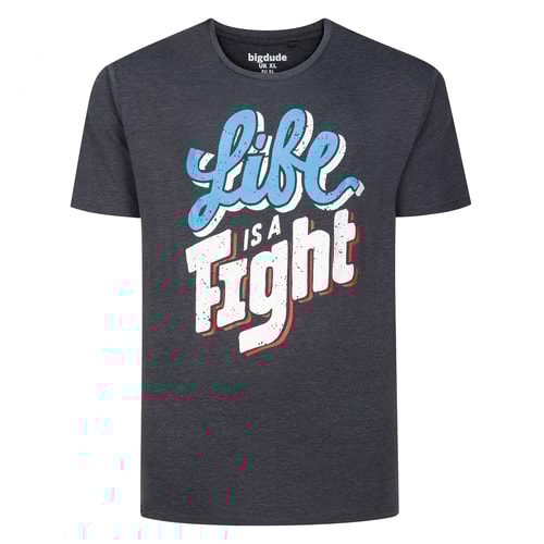 Bigdude Life is A Fight T-Shirt Anthrazit
